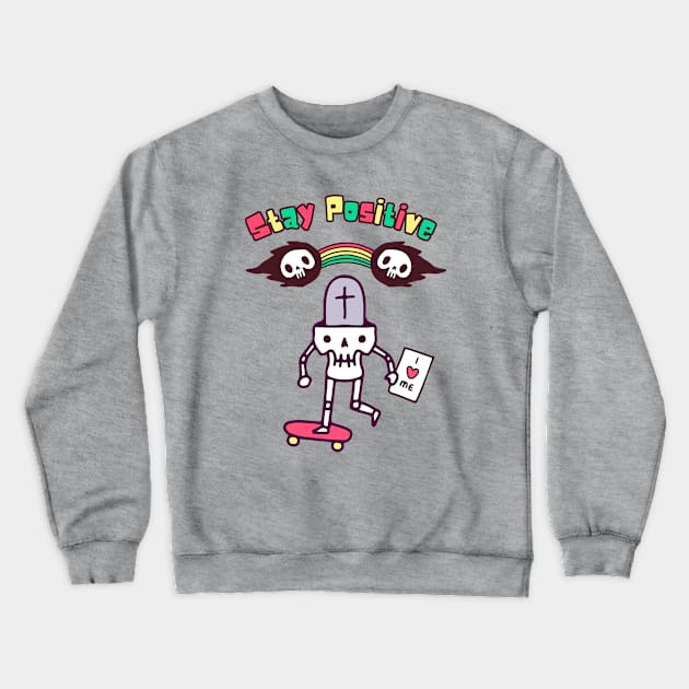 Stay Positive Crewneck Sweatshirt by Design By Leo